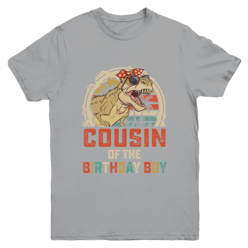 Cousin Dinosaur Of The Birthday Boy Matching Family Youth Shirt | teecentury