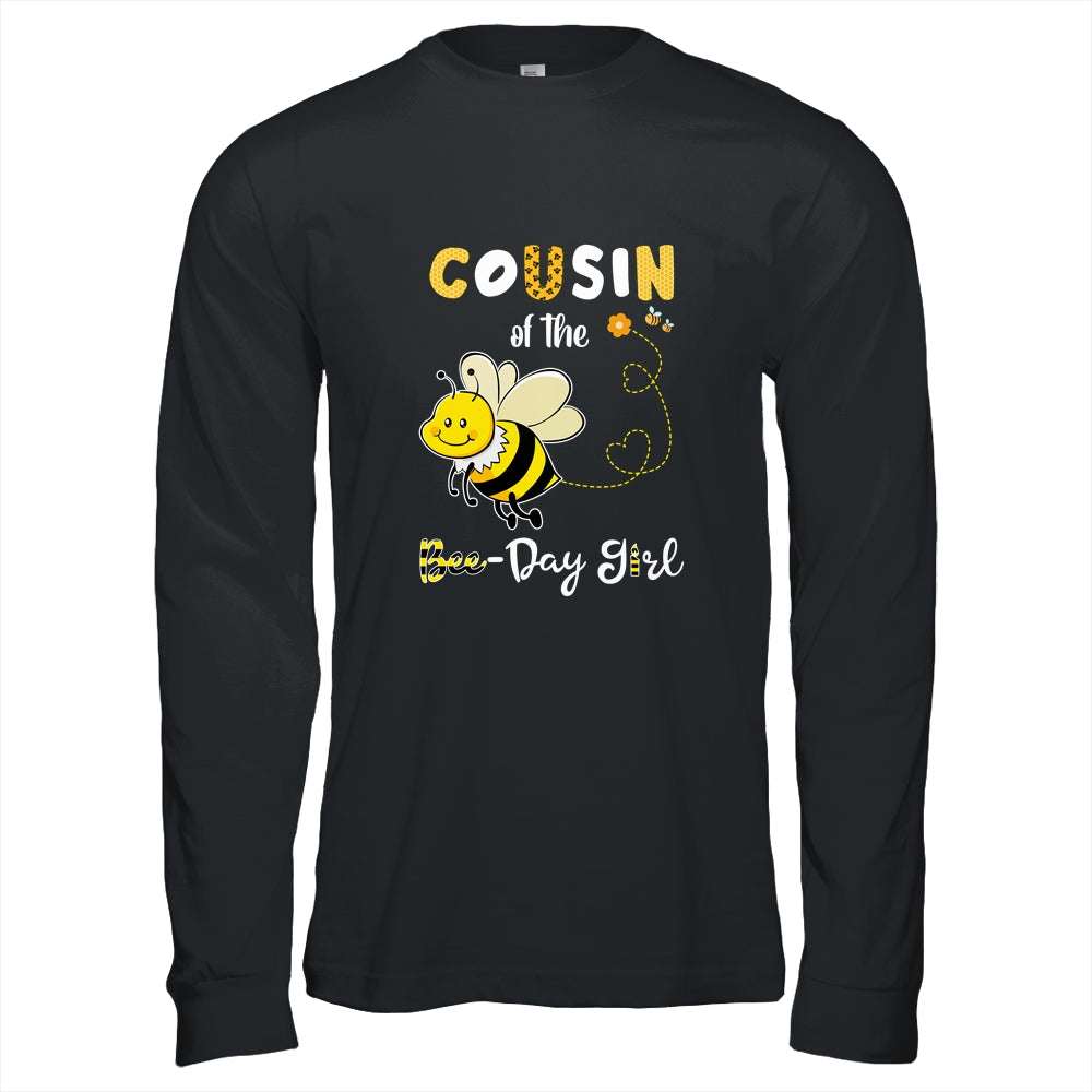 Cousin Of The Bee Birthday Girl Family Matching T-Shirt & Hoodie | Teecentury.com