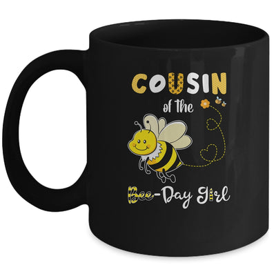 Cousin Of The Bee Birthday Girl Family Matching Mug Coffee Mug | Teecentury.com