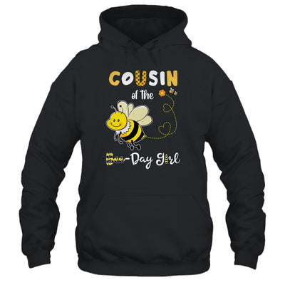 Cousin Of The Bee Birthday Girl Family Matching T-Shirt & Hoodie | Teecentury.com
