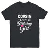 Cousin Of The Birthday Girl Matching Family For Cousin Youth Youth Shirt | Teecentury.com