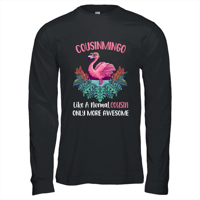 Cousinmingo Like An Cousin Only Awesome Floral Flamingo Gift T-Shirt & Hoodie | Teecentury.com