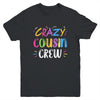 Crazy Cousin Crew Youth Youth Shirt | Teecentury.com