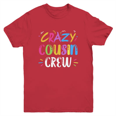 Crazy Cousin Crew Youth Youth Shirt | Teecentury.com