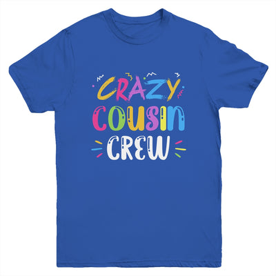 Crazy Cousin Crew Youth Youth Shirt | Teecentury.com