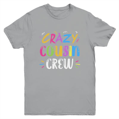 Crazy Cousin Crew Youth Youth Shirt | Teecentury.com