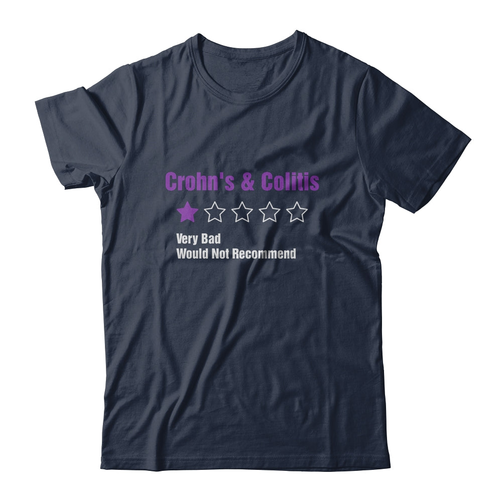 Crohn's And Colitis Awareness Very Bad Would Not Recommend T-Shirt & Hoodie | Teecentury.com
