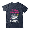 Cruise Trip Mother Daughter Cruise Ship Travelling Traveller Shirt & Tank Top | teecentury