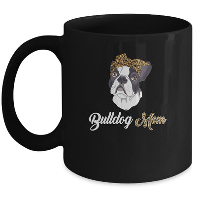 Cute Bulldog Mom Leopard Dog Mom Mothers Day Mug Coffee Mug | Teecentury.com