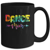 Cute Tie Dye Dance Mom Mothers Day Mug | teecentury