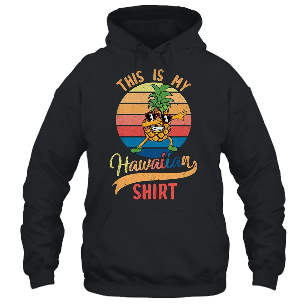 Dabbing Pineapple Women Men This Is My Hawaiian T-Shirt & Tank Top | Teecentury.com