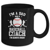 Dad Baseball Im A Dad And A Baseball Coach Funny Mug Coffee Mug | Teecentury.com