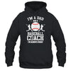 Dad Baseball Im A Dad And A Baseball Coach Funny T-Shirt & Hoodie | Teecentury.com