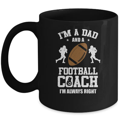 Dad Football Im A Dad And A Football Coach Funny Mug Coffee Mug | Teecentury.com