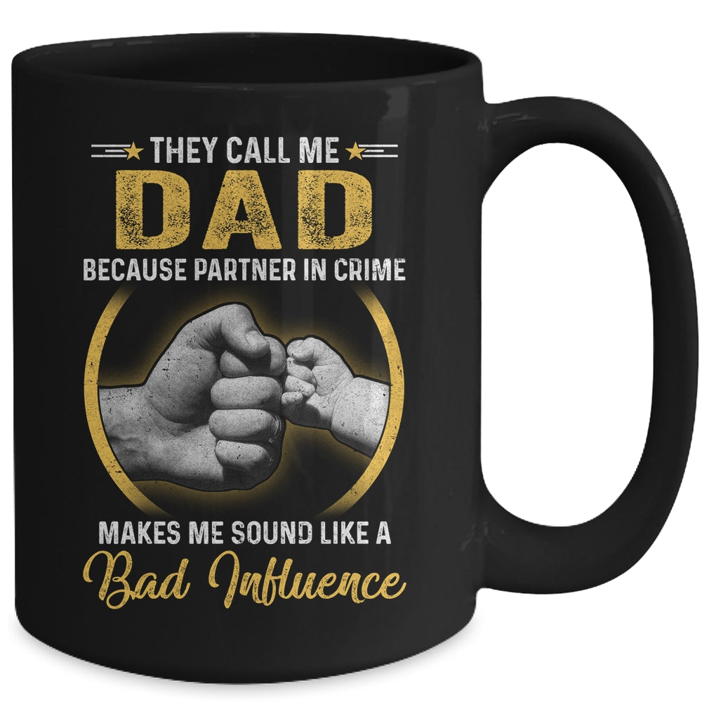 Dad For Men Funny Fathers Day They Call Me Dad Mug Coffee Mug | Teecentury.com