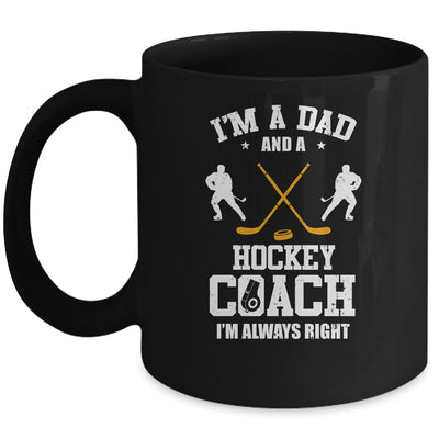 Dad Hockey Im A Dad And A Hockey Coach Funny Mug Coffee Mug | Teecentury.com