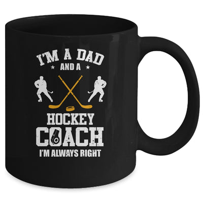 Dad Hockey Im A Dad And A Hockey Coach Funny Mug Coffee Mug | Teecentury.com