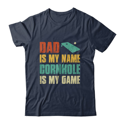 Dad Is My Name Cornhole Is My Game Funny Cornhole T-Shirt & Hoodie | Teecentury.com