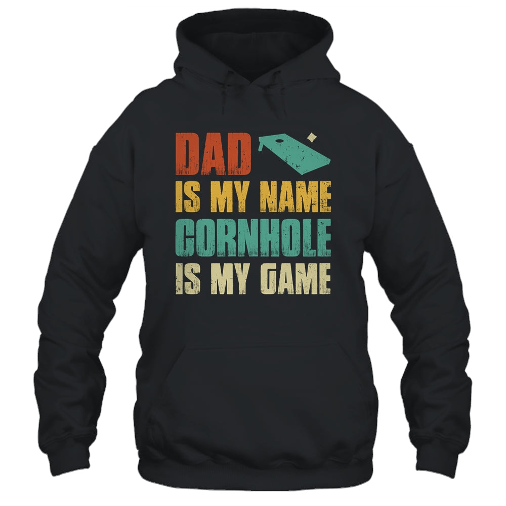 Dad Is My Name Cornhole Is My Game Funny Cornhole T-Shirt & Hoodie | Teecentury.com