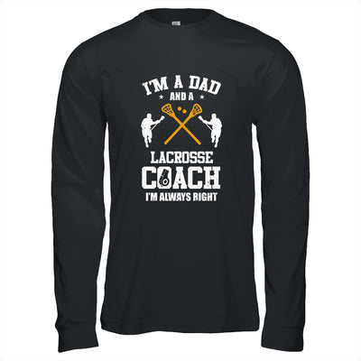 Dad Lacrosse Im A Dad And A Lacrosse Coach Funny T-Shirt & Hoodie | Teecentury.com