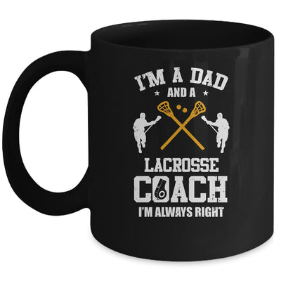 Dad Lacrosse Im A Dad And A Lacrosse Coach Funny Coffee Mug | Teecentury.com