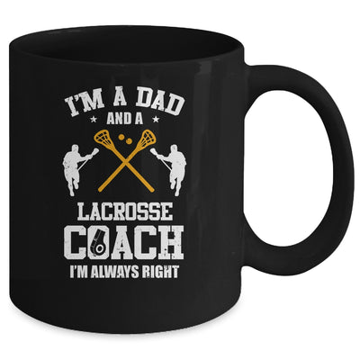 Dad Lacrosse Im A Dad And A Lacrosse Coach Funny Coffee Mug | Teecentury.com