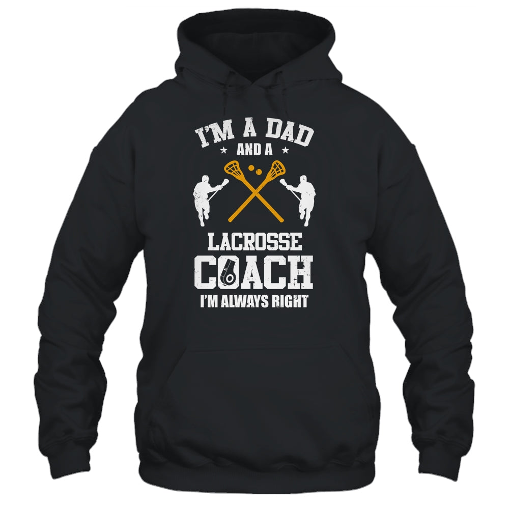 Dad Lacrosse Im A Dad And A Lacrosse Coach Funny T-Shirt & Hoodie | Teecentury.com