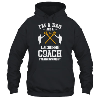 Dad Lacrosse Im A Dad And A Lacrosse Coach Funny T-Shirt & Hoodie | Teecentury.com