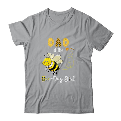 Dad Of The Bee Birthday Girl Family Matching T-Shirt & Hoodie | Teecentury.com