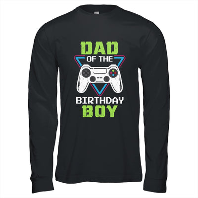 Dad Of The Birthday Boy Matching Video Gamer Birthday T-Shirt & Hoodie | Teecentury.com