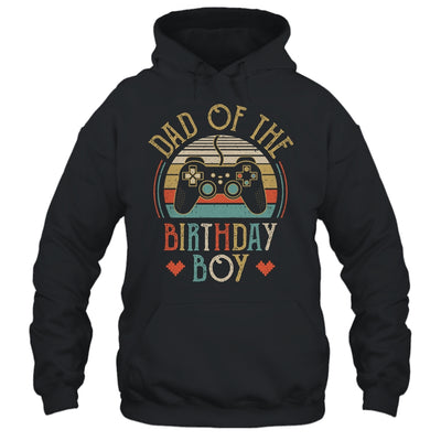 Dad Of The Birthday Boy Vintage Matching Gamer Birthday Shirt & Hoodie T-Shirt & Hoodie | Teecentury.com