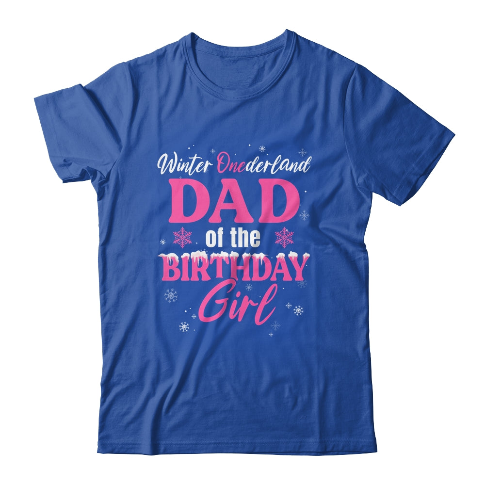 Dad Of The Birthday For Girl Winter Onederland Family Shirt & Hoodie | teecentury
