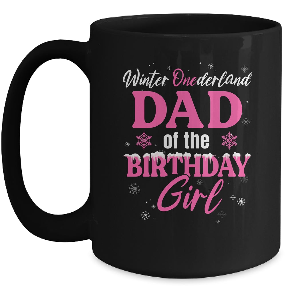 Dad Of The Birthday For Girl Winter Onederland Family Mug | teecentury
