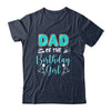 Dad Of The Birthday Girl Family Donut Birthday Shirt & Hoodie | teecentury