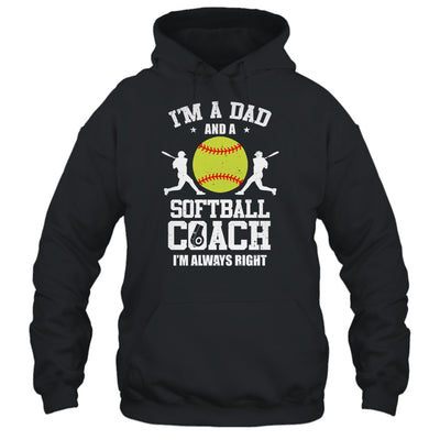 Dad Softball Im A Dad And A Softball Coach Funny T-Shirt & Hoodie | Teecentury.com