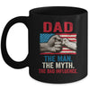 Dad The Man The Myth The Bad Influence American Flag Mug Coffee Mug | Teecentury.com