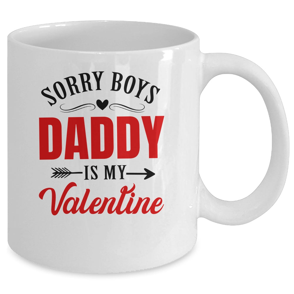 Daddy Is My Valentine Dad Love Heart Girl Funny Mug | teecentury