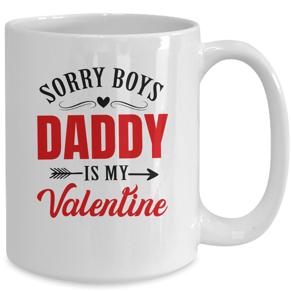 Daddy Is My Valentine Dad Love Heart Girl Funny Mug | teecentury