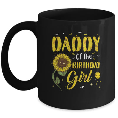 Daddy Of The Birthday Girl Dad Sunflower Gifts Mug Coffee Mug | Teecentury.com