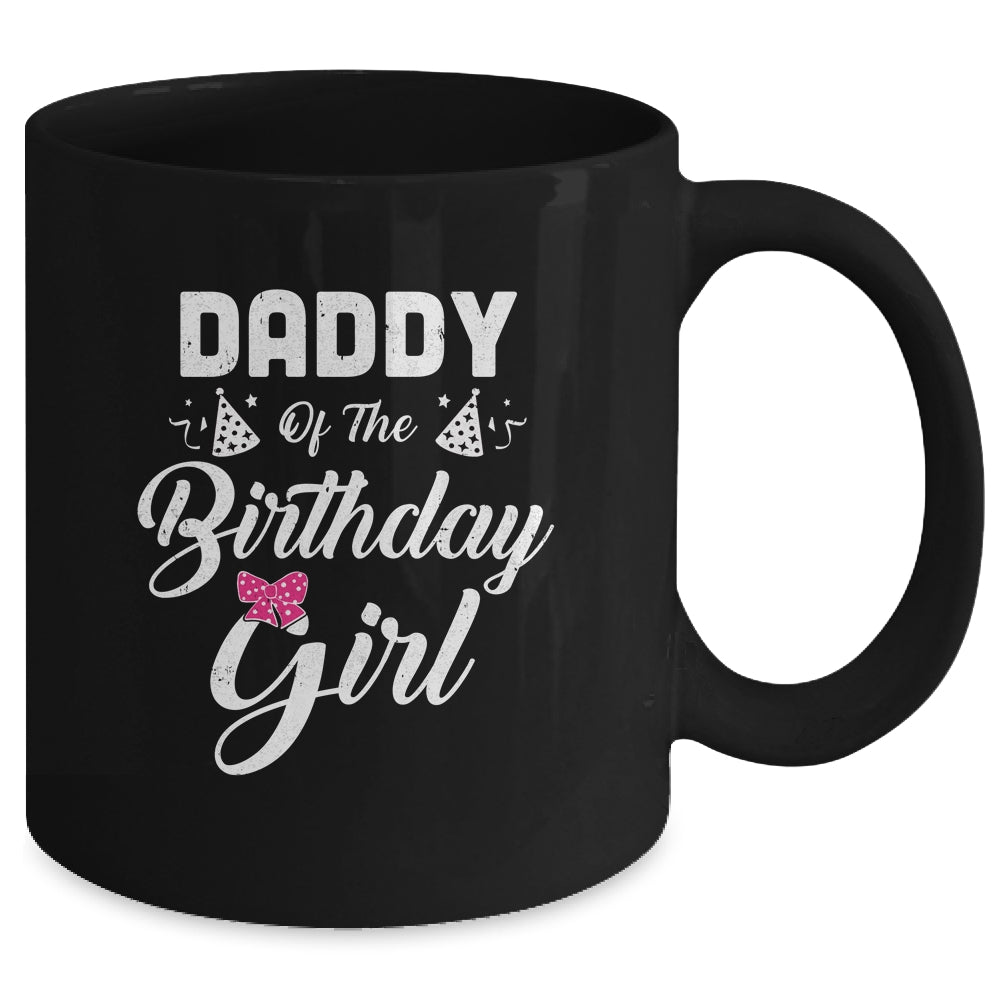 Daddy Of The Birthday Girl Daughter Matching Family For Dad Mug Coffee Mug | Teecentury.com