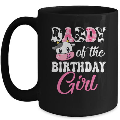 Daddy Of The Birthday Girl Farm Cow 1st Birthday Girl Mug | teecentury