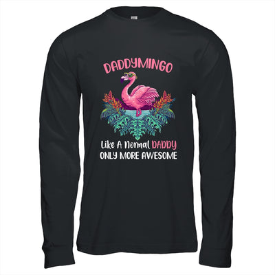 Daddymingo Like An Daddy Only Awesome Floral Flamingo Gift T-Shirt & Hoodie | Teecentury.com