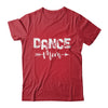 Dance Mom Dancer Mother's Day Shirt & Tank Top | teecentury