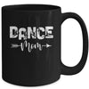 Dance Mom Dancer Mother's Day Mug | teecentury