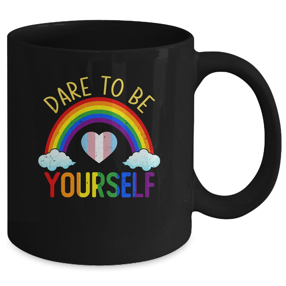 Dare To Be Yourself LGBT Pride Transgender Equality Lesbian Mug Coffee Mug | Teecentury.com
