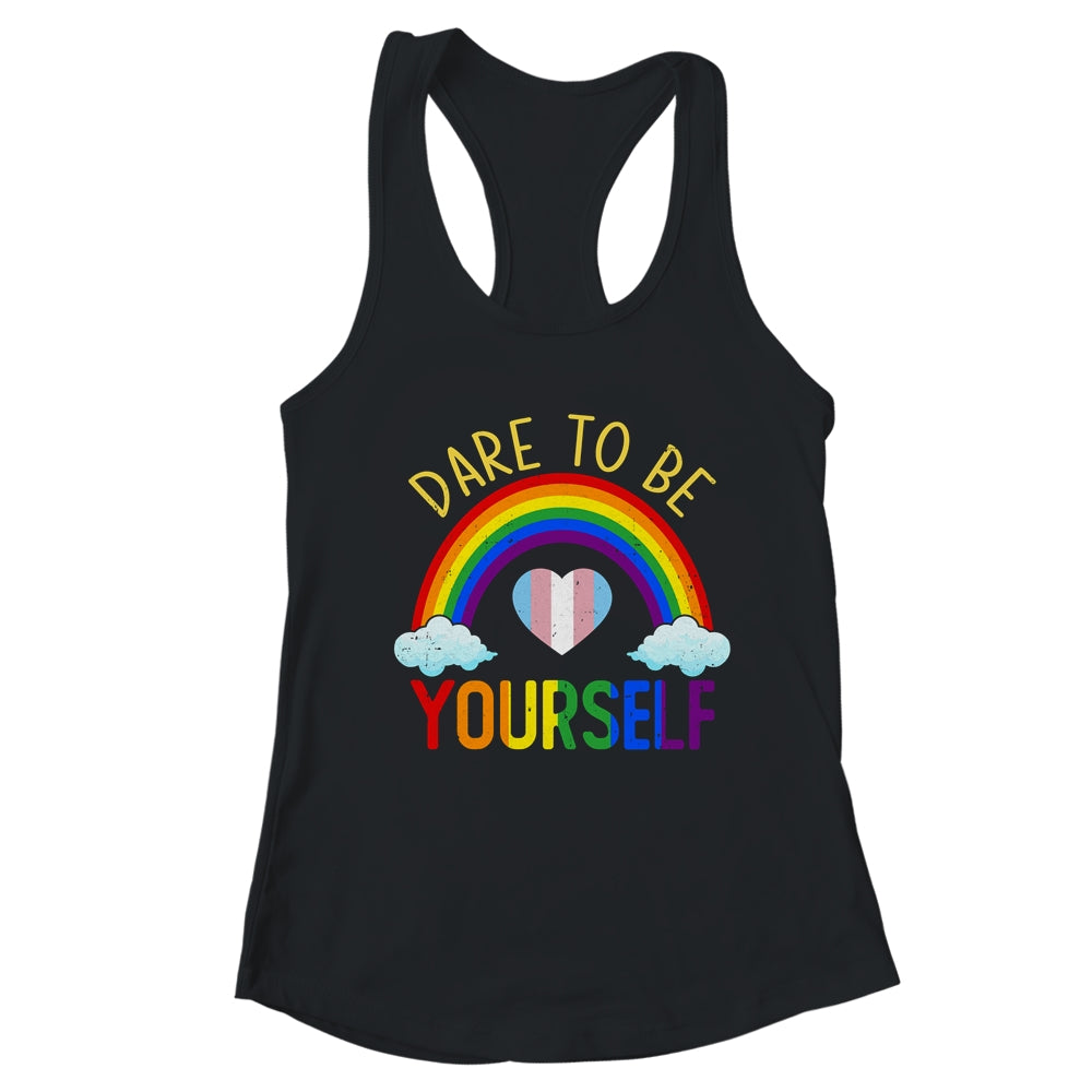 Dare To Be Yourself LGBT Pride Transgender Equality Lesbian T-Shirt & Tank Top | Teecentury.com