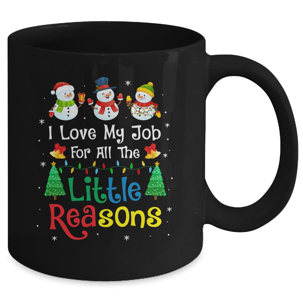 Daycare Teacher Christmas I Love My Job For All The Reasons Mug Coffee Mug | Teecentury.com