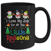 Daycare Teacher Christmas I Love My Job For All The Reasons Mug Coffee Mug | Teecentury.com