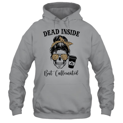 Dead Inside But Caffeinated Skeleton Messy Bun Leopard T-Shirt & Tank Top | Teecentury.com