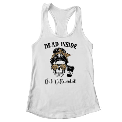 Dead Inside But Caffeinated Skeleton Messy Bun Leopard T-Shirt & Tank Top | Teecentury.com